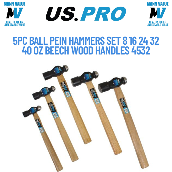 US PRO Tools 5pc Ball Pein Hammers Set 8 16 24 32 40oz Beech Wood Handles 4532